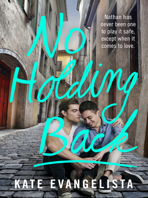 Title details for No Holding Back by Kate Evangelista - Wait list